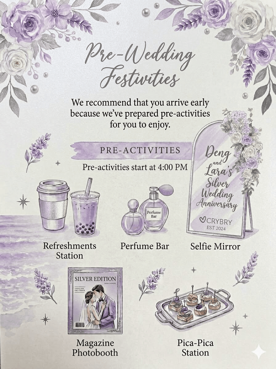 Pre-Wedding Festivities: refreshment station, perfume bar, selfie mirror, magazine photobooth, and pica-pica station starting at 4:00 PM